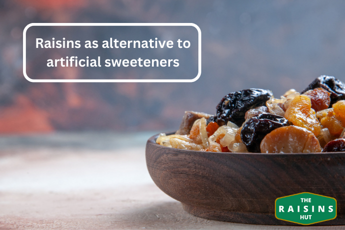 Raisins as a Natural Alternative to Artificial Sweeteners: Benefits and Tips