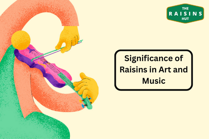 The Cultural Significance of Raisins in Art and Music