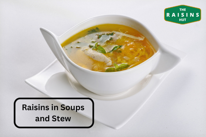 Raisins in Savory Soups and Stews: How to Use Raisins in Savory Soups and Stews to Enhance the Flavor and Texture of Dishes