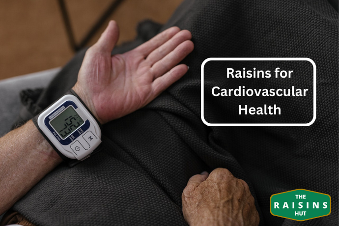 Raisins and Their Role in Cardiovascular Health: Examining the Potential Health Benefits of Raisins for Heart Health