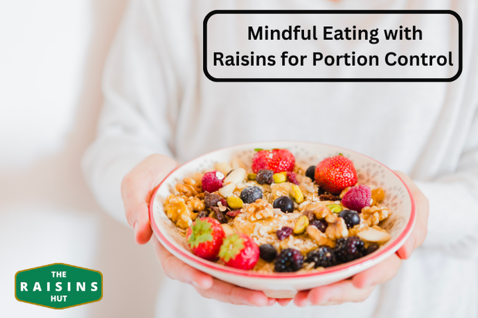 Mastering Monsoon Munchies: Mindful Eating with Raisins for Portion Control