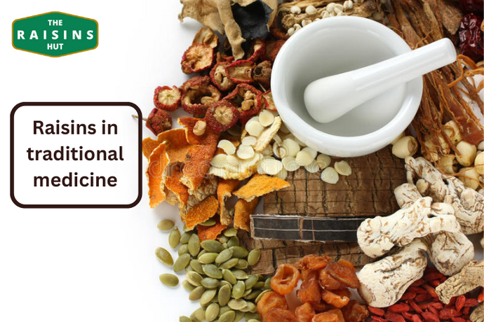 Raisins in Traditional Medicine: Exploring the Use of Raisins in Remedies around the World by The Raisins Hut