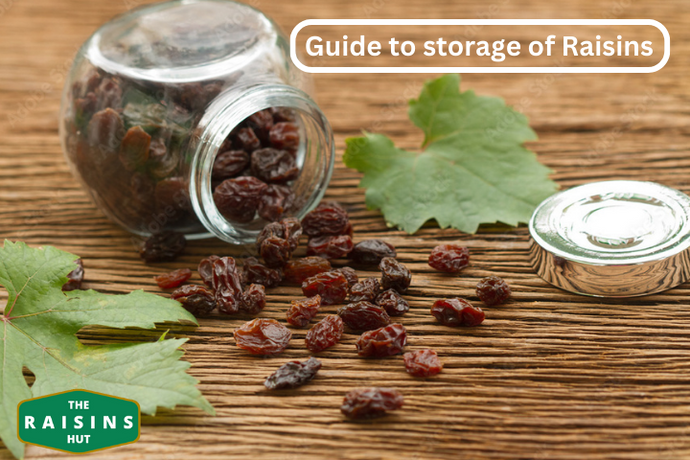 Prolong the Freshness and Flavor of your Raisins: A Guide to Proper Storage by The Raisins Hut