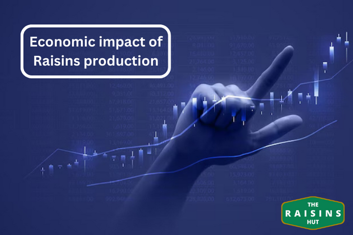 The Economic Impact of Raisin Production